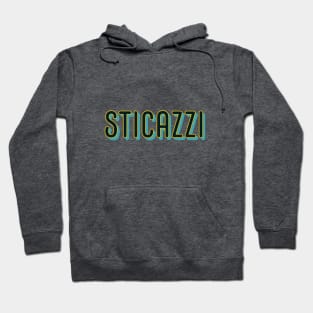 STICAZZI Hoodie